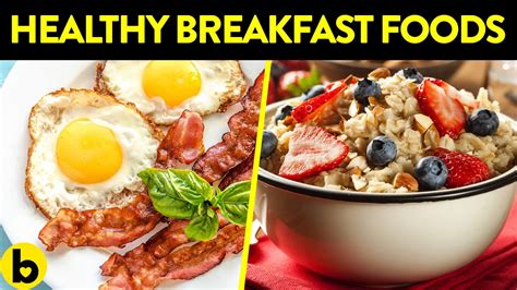 12 Healthy Breakfast Food Options For Weight Loss Youtube