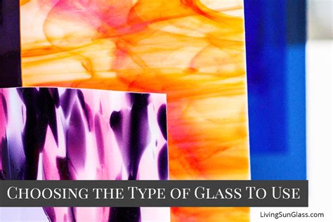 Choosing The Types Of Stained Glass To Use Stained Glass Stained