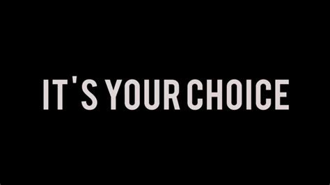 Its Your Choice On Vimeo