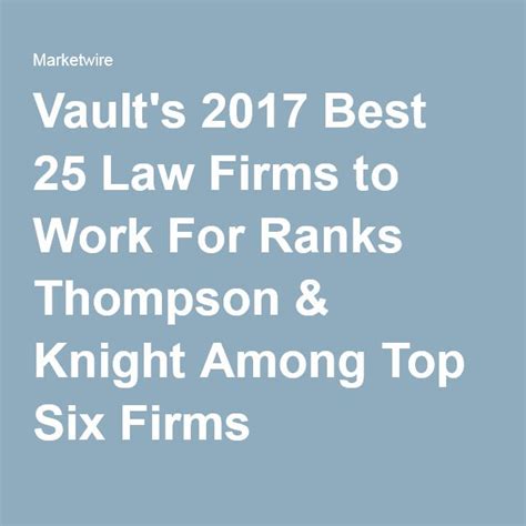 The Words Vaults 2017 Best 25 Law Firms To Work For Ranks And Knight