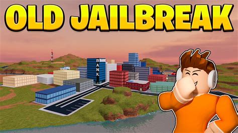 The First Version Of Jailbreak Roblox Youtube