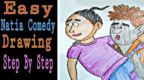Easy Natia Comedy Drawing Step By Step Easy Drawing For Kids Drawing