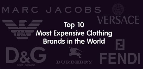 Most Prestigious Clothing Brands In The World Best Design Idea