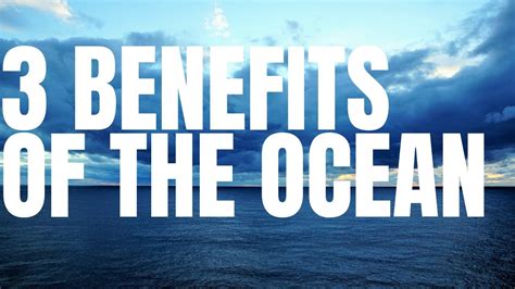 3 Benefits Of Living Near The Ocean Youtube