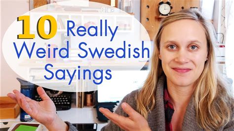 10 really weird swedish sayings vlog 16 youtube