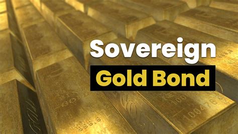 Sovereign Gold Bond Sovereign Gold Bond Sovereign Gold Bond