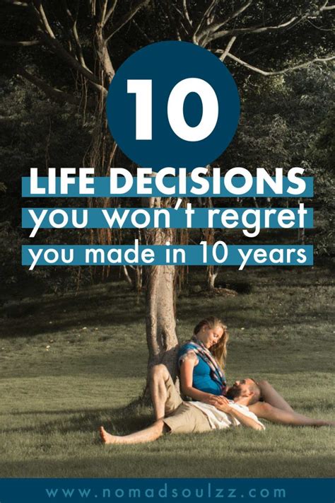 10 Life Decisions You Wont Regret You Made In 10 Years