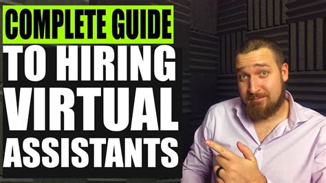 Hiring Virtual Assistants The Complete Guide Youtube