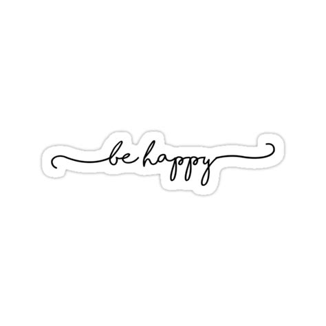 Be Happy Script Stickers By Kristin Sheaffer Redbubble
