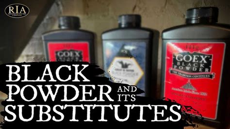 Black Powder And Black Powder Substitutes In 2022 Over The Years