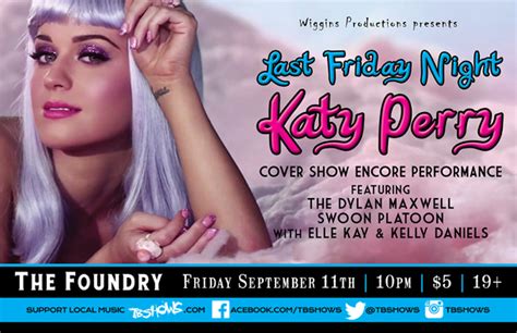 Last Friday Night Katy Perry Cover Show Encore Performance Friday