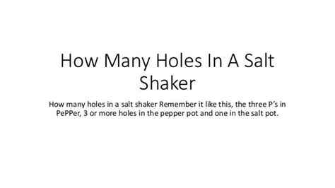 How Many Holes In A Salt Shaker