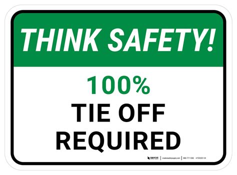 Think Safety 100 Tie Off Required Rectangular Floor Sign