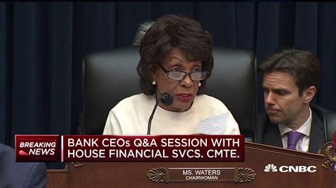 Watch House Financial Services Chair Maxine Waters Question Big Bank Ceos
