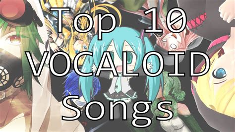 Top 10 Vocaloid Songs 2018 Mix Youtube