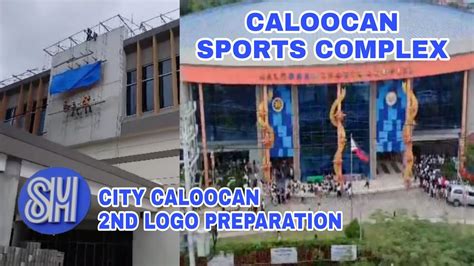 Sm City Caloocan 2nd Logo Preparation 👉👉sports Complex Youtube