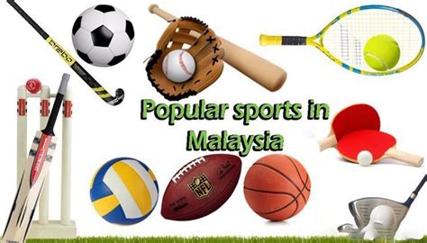 Popular Sports In Malaysia Kathleenminbanks