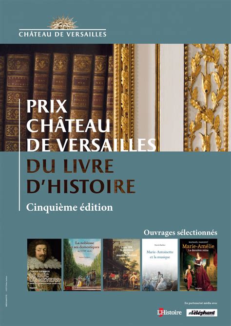 Prix Château De Versailles Du Livre Dhistoire Château De Versailles