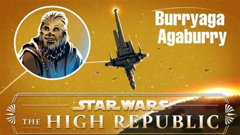 Star Wars The High Republic Burryaga Agaburry La Biblioteca Del