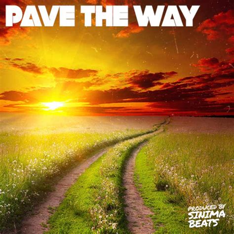 Pave The Way Instrumental Produced By Sinima Beats Sinima Beats