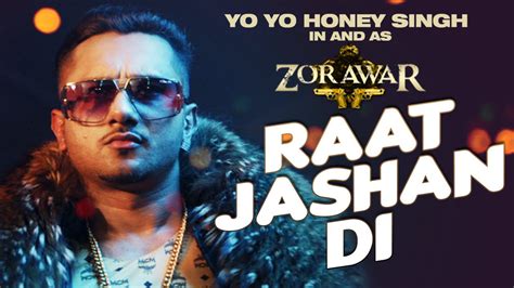 Hindi Latest Songs With Lyrics Raat Jashan Di Lyrics Yo Yo Honey Singh New Movie Zorawar
