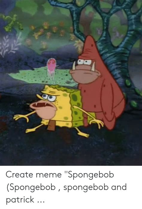 25 Best Memes About Create Meme Spongebob Create Meme Spongebob Memes