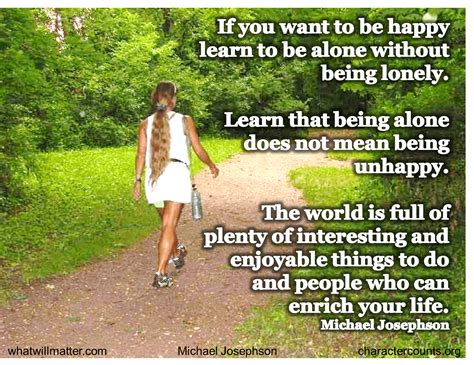 Theres a reason i said id be happy alone. WORTH SEEING AND READING: Happy Together or Alone: Words and Images About Love and Relationships