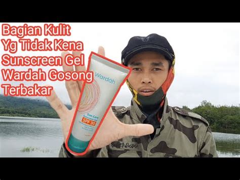 Sekian review aku untuk wardah sunscreen gel spf 30. Review Wardah Sunscreen Gel Spf 30 | yang gak kena ...
