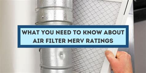 Merv Filter Ratings What Is It What Do They Mean Attainable Home