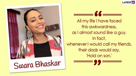 Swara Bhasker Birthday Special 10 Strong And Honest Quotes By The