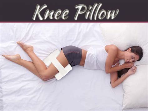 Top 5 Benefits Of Sleeping With A Knee Pillow My Decorative