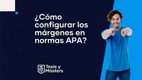 ¿cómo Configurar Los Márgenes En Normas Apa