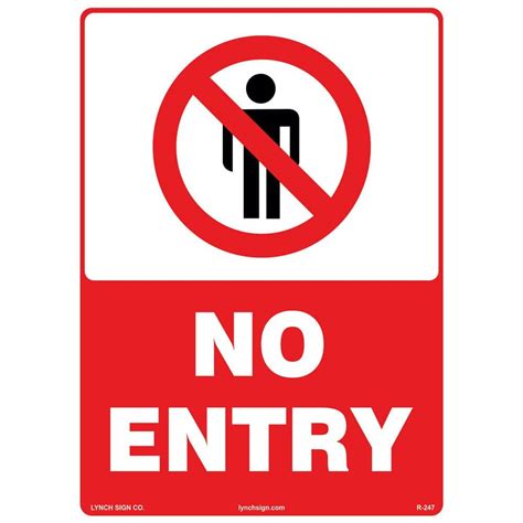 Lynch Sign 10 In X 14 In No Entry Sign Printed On More Durable Longer
