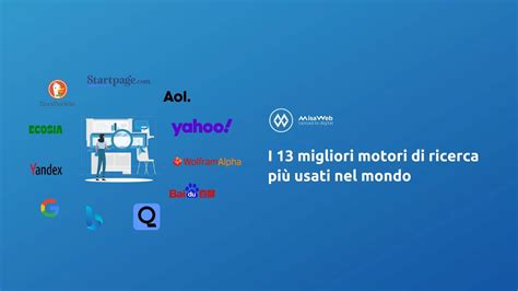 I 13 Migliori Motori Di Ricerca Più Usati Nel Mondo Misaweb Agency