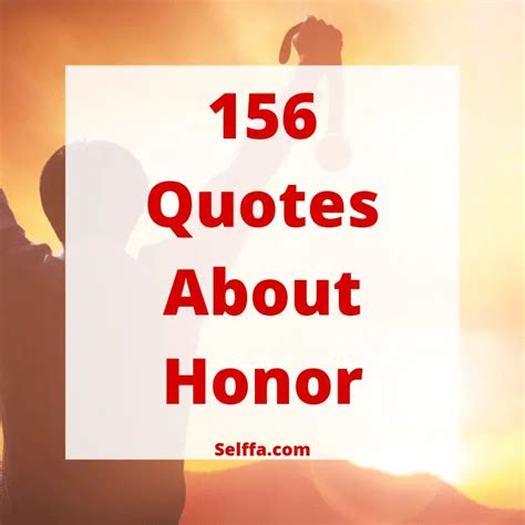 Quotes About Honor Selffa