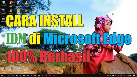 After install idm extension, you should not face any difficulty to download videos and other type of content in microsoft edge browser. CARA INSTALL IDM DI MICROSOFT EDGE PADA WINDOWS 10 WORK 100% - YouTube