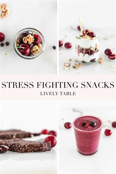 Snacks To Eat When You Re Stressed Lively Table
