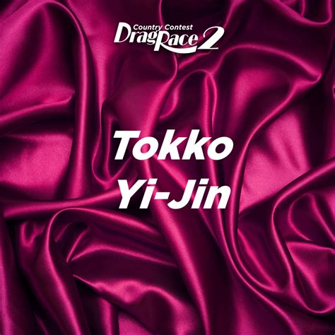 Tokko Yi Jin Country Contest Drag Race Wiki Fandom