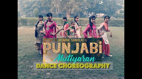 Punjabi Mutiyaran Jasmine Sandlas Dance Video Latest Punjabi Song