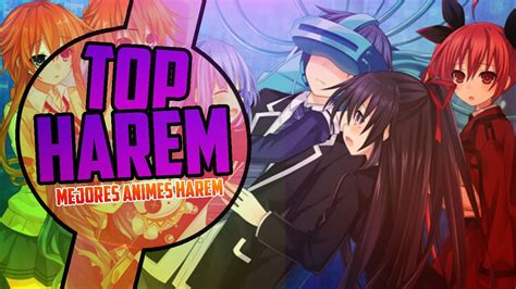Top Mejores Animes Harem 2018 Youtube
