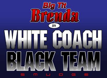 Big Tit Brenda White Coach Black Team Imhentai