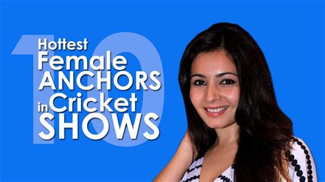 top 10 hottest female anchors in cricket shows youtube