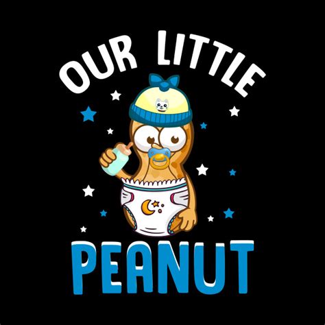 Our Little Peanut T Shirt Baby Peanut Parents Peanuts Tapestry
