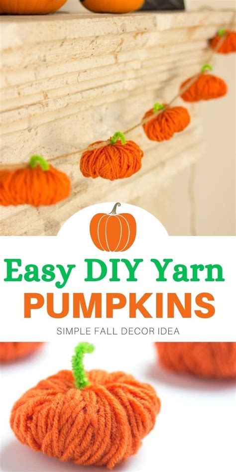 How To Make Yarn Pumpkins Yarn Crafts For Kids Yarn Diy Fall Crafts Diy