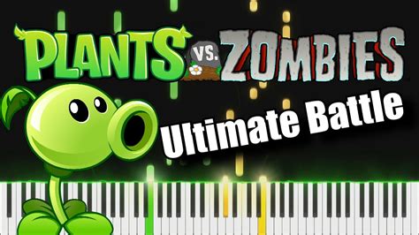 Plants Vs Zombies Ultimate Battle Piano Tutorial Youtube