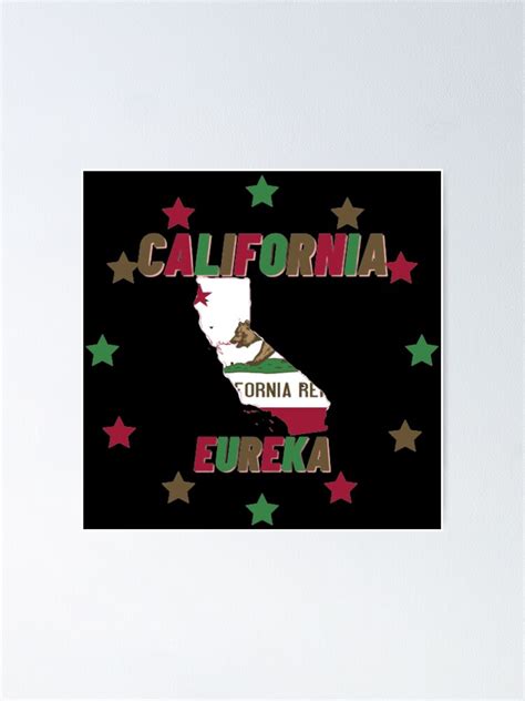 California Eureka State Motto Flag Map Star Design Poster For Sale