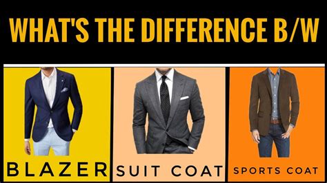Suit Coat Blazer Sport Coat Whats The Difference Youtube
