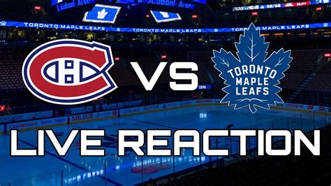 Montreal Canadiens Vs Toronto Maple Leafs Live Reaction Watch Party