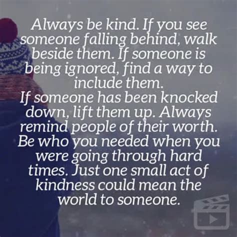 We did not find results for: Always Be Kind, If You See Someone Falling Behind - Viral ...