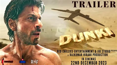 DUNKI Trailer First Look Shahrukh Khan Taapsee Pannu Rajkumar Hirani Dunki Teaser